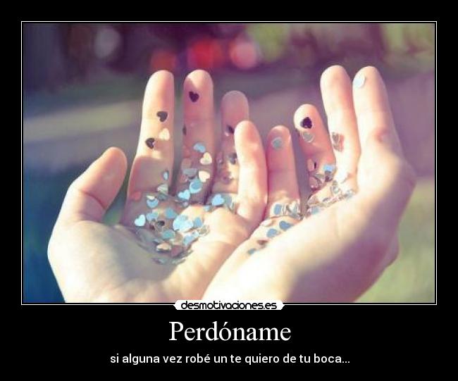 Perdóname -