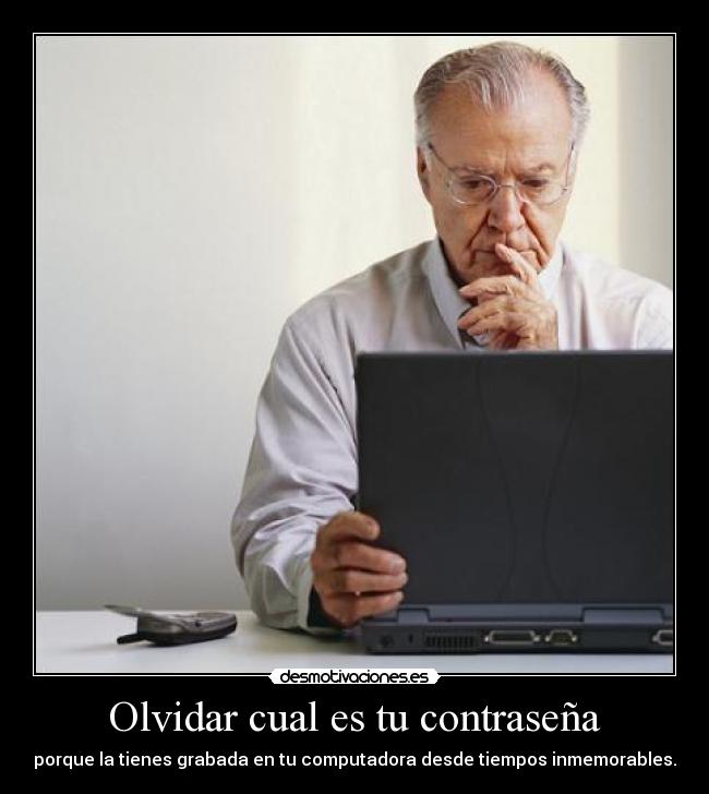 Olvidar cual es tu contraseña -