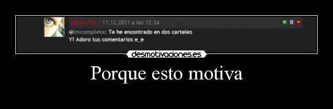 Porque esto motiva - 