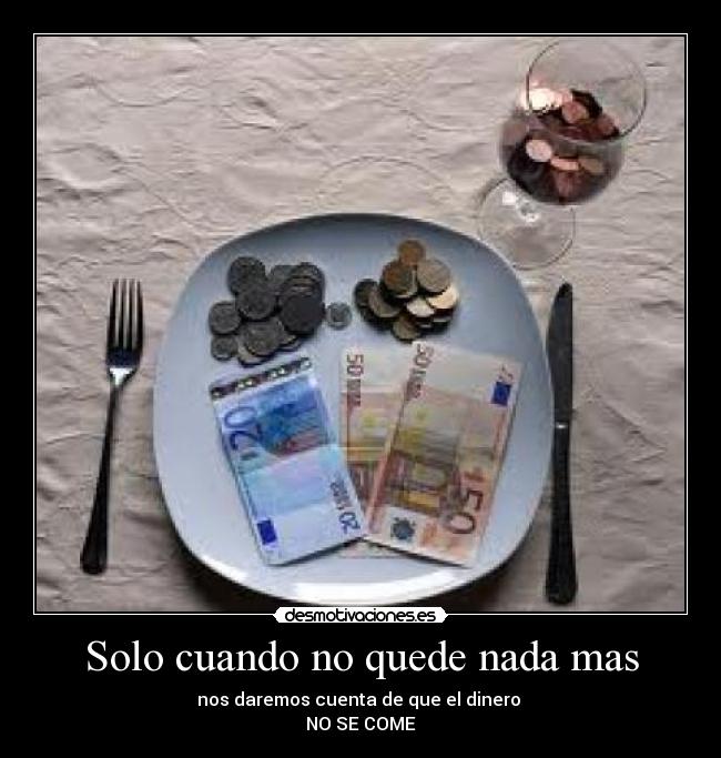 carteles dinero desmotivaciones