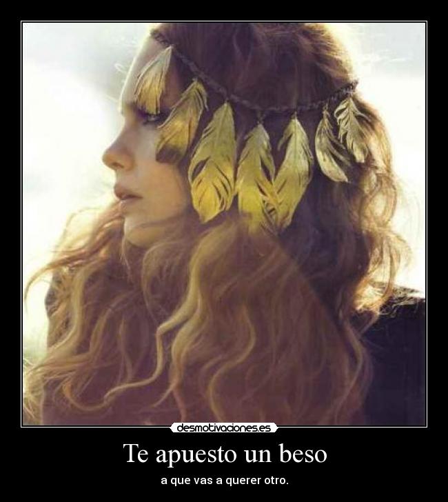 Te apuesto un beso -