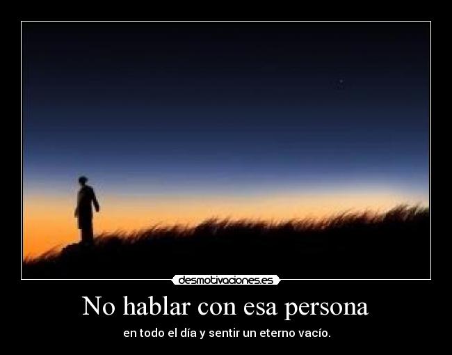 No hablar con esa persona - 