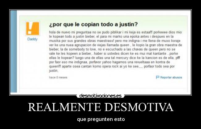 REALMENTE DESMOTIVA - que pregunten esto