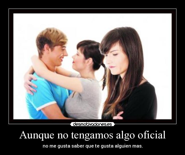 Aunque no tengamos algo oficial - 