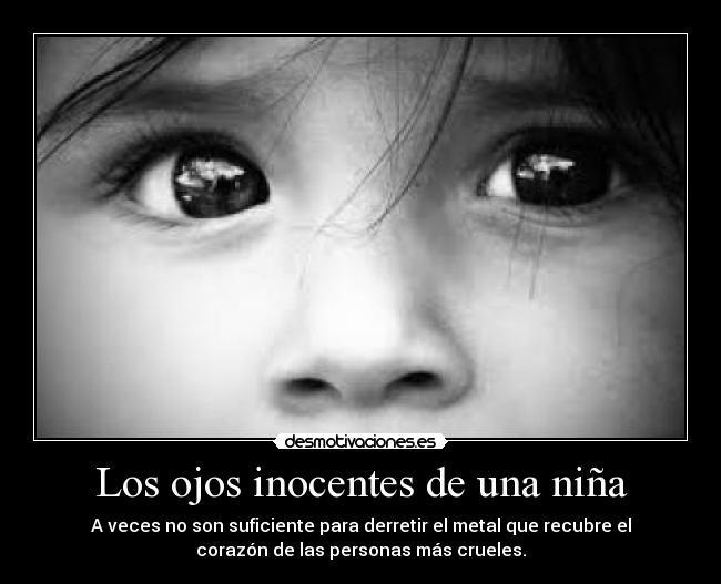 carteles ojos nina crueldad hielo desmotivaciones