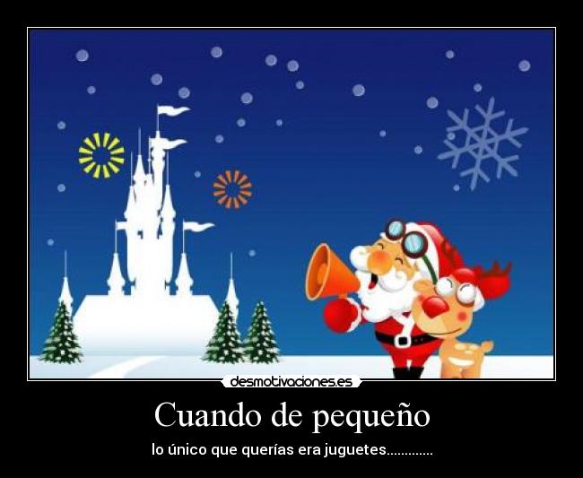 Cuando de pequeño -