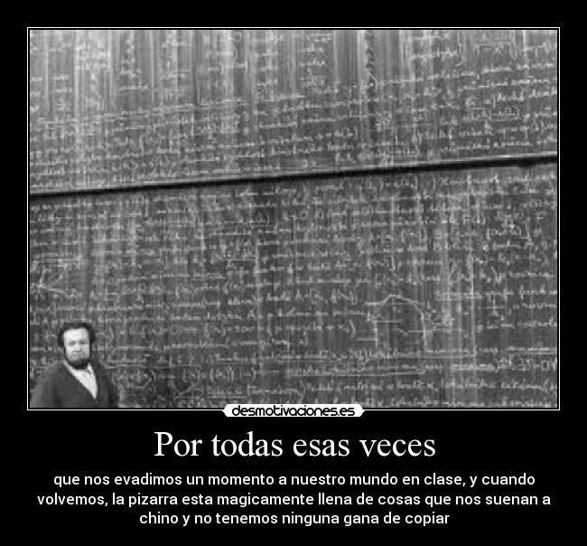 carteles por todas esas veces desmotivaciones