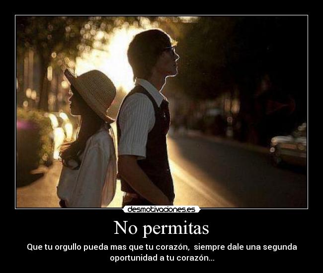 No permitas -