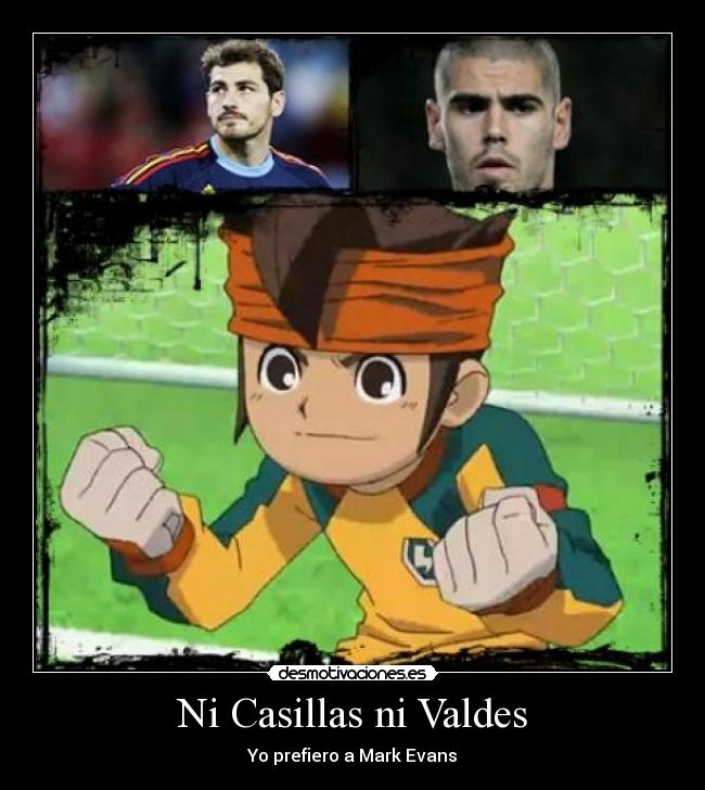 Ni Casillas ni Valdes -