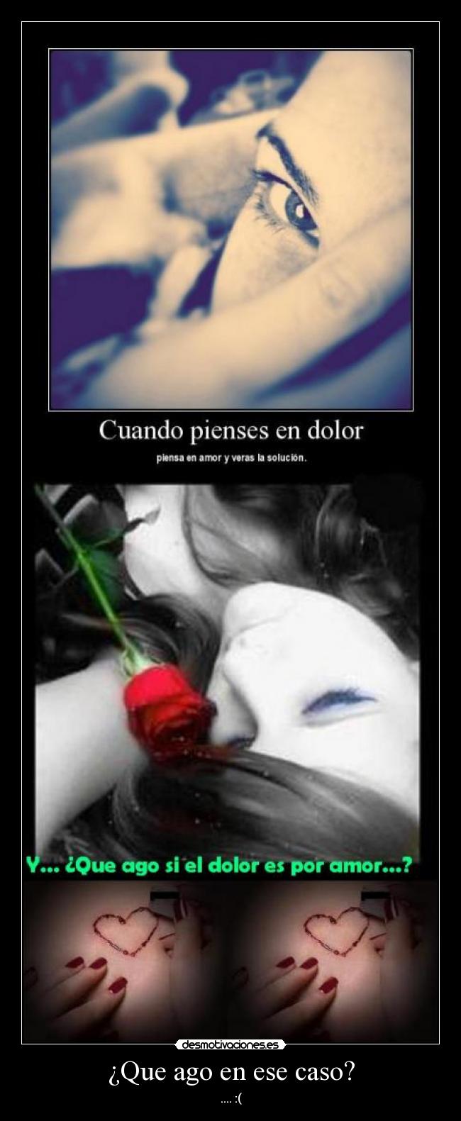 ¿Que ago en ese caso? - 