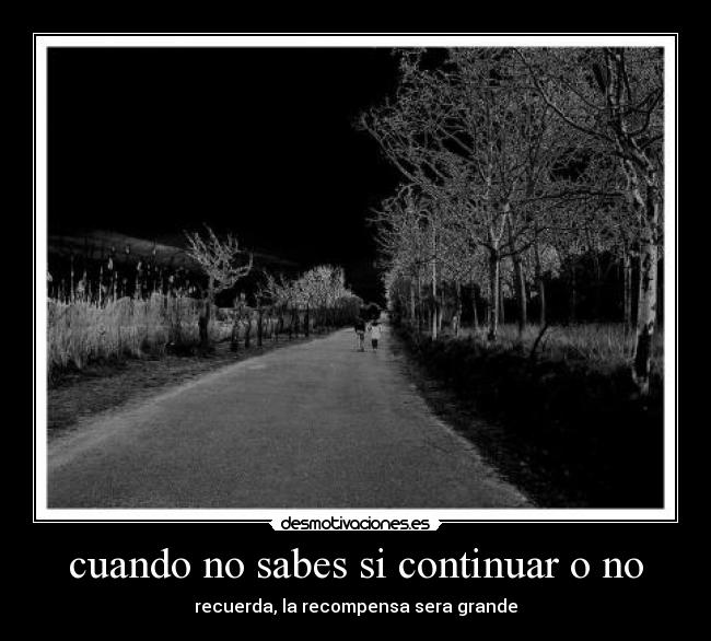 carteles continua recompensa sera grande desmotivaciones