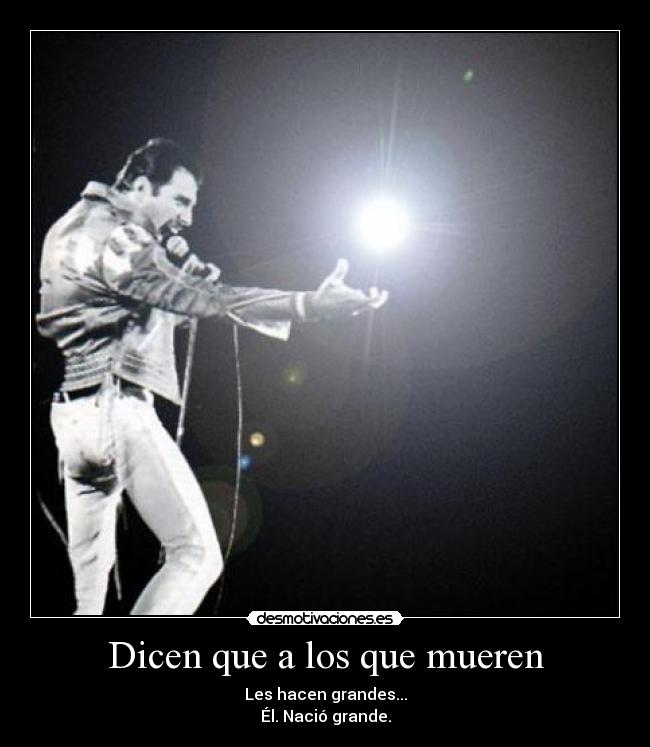 carteles fredy mercury por siempre mejor desmotivaciones