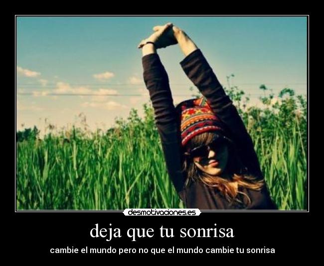 deja que tu sonrisa - 