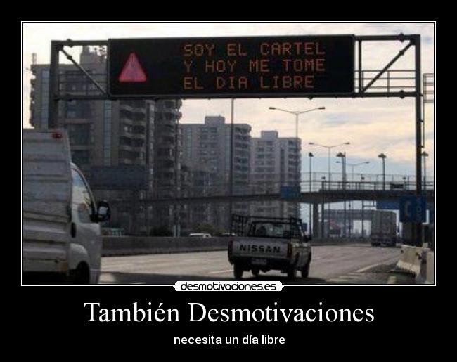 También Desmotivaciones -