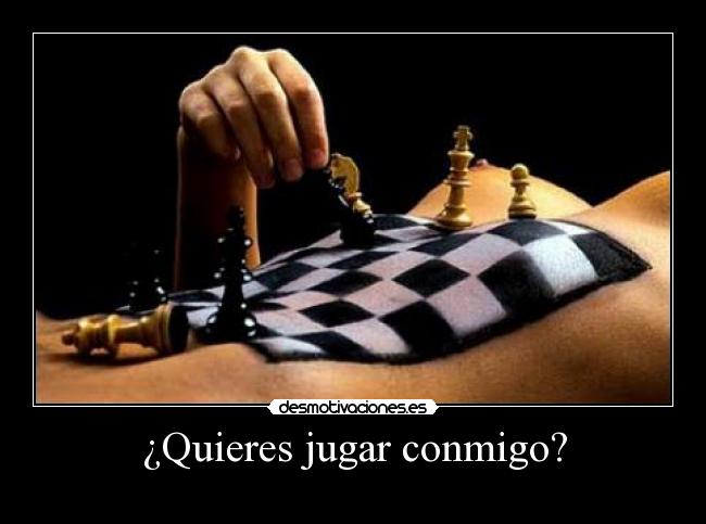 ¿Quieres jugar conmigo? - 