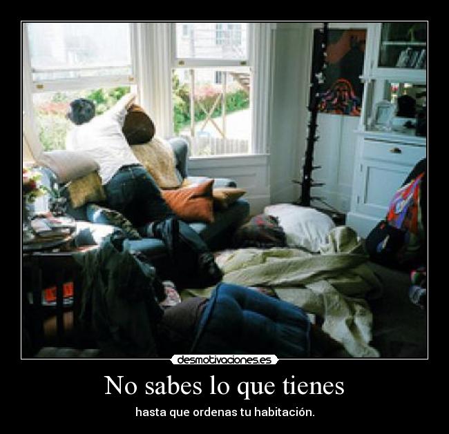 No sabes lo que tienes - 