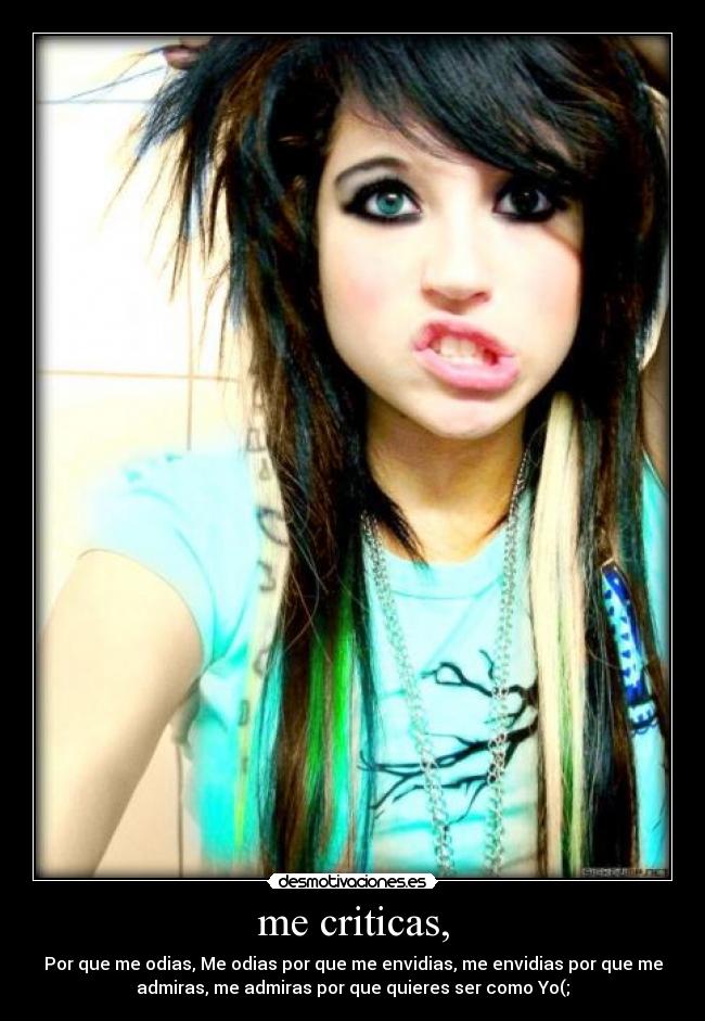 me criticas, - 