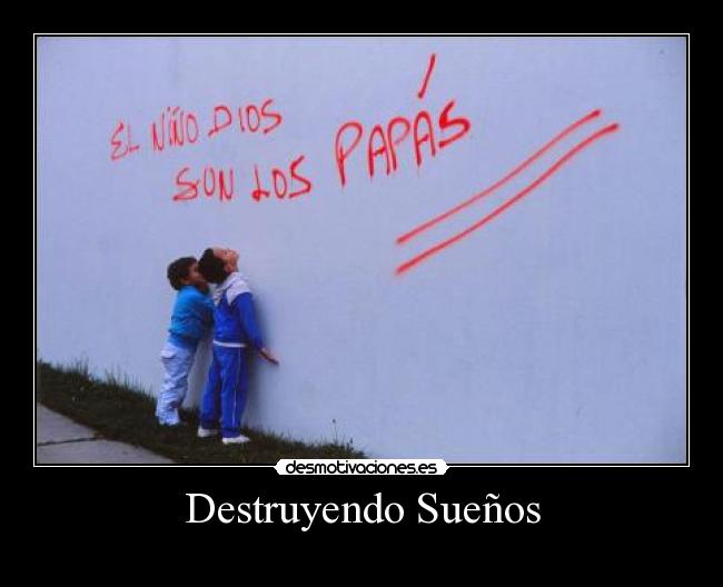Destruyendo Sueños - 