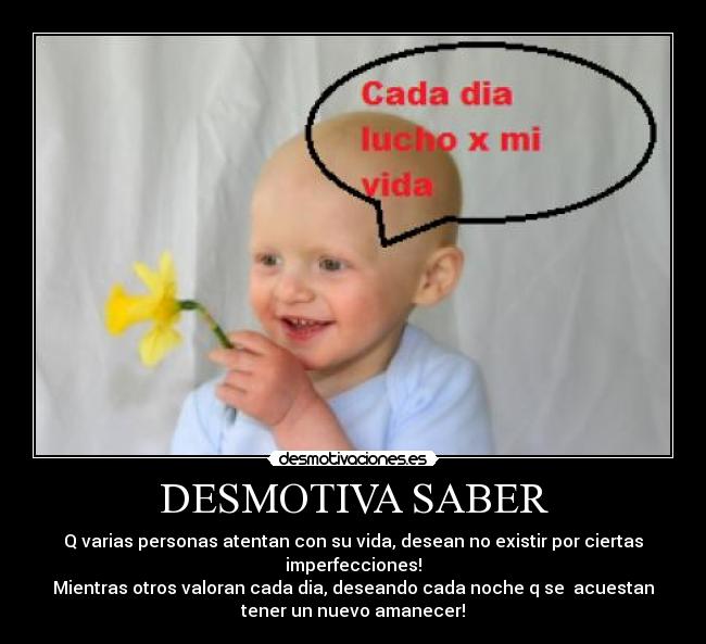 DESMOTIVA SABER -