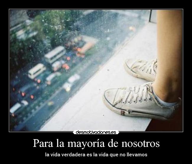 Para la mayoría de nosotros -