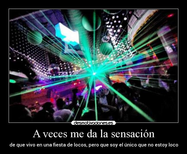 A veces me da la sensación - 