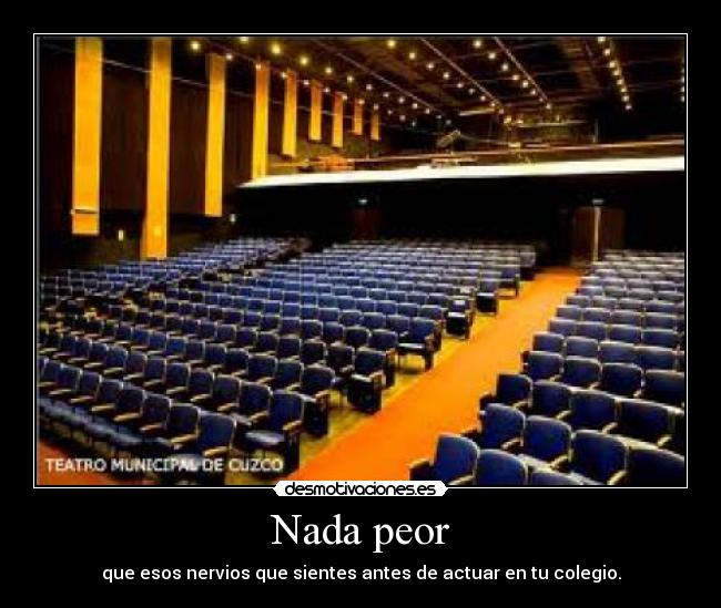 Nada peor -