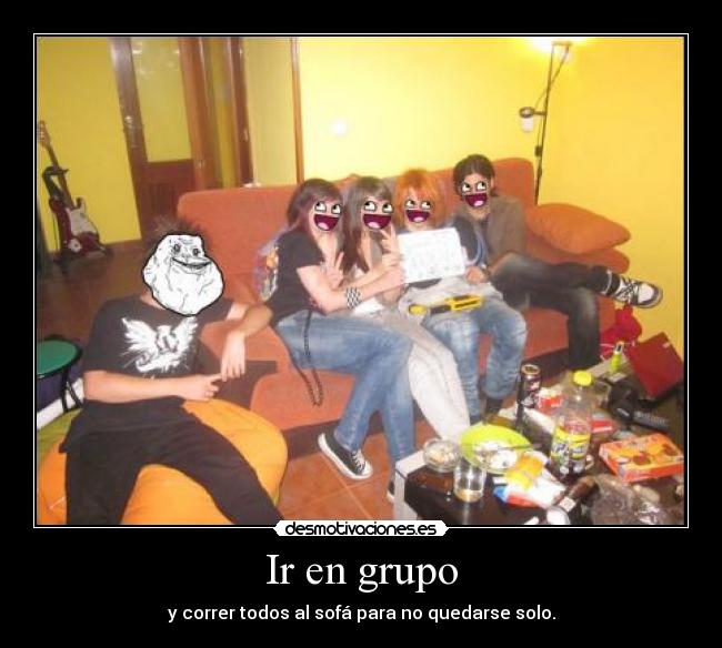 carteles forever alone awesome face grupo desmotivaciones