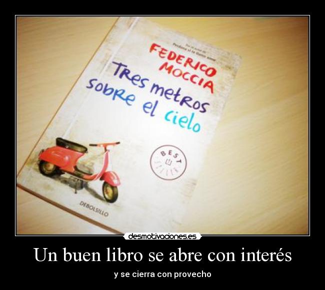 Un buen libro se abre con interés - 