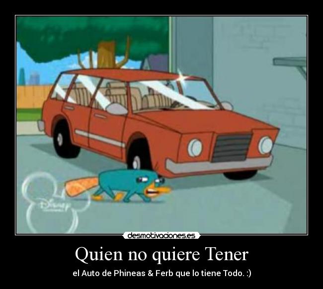 Quien no quiere Tener -