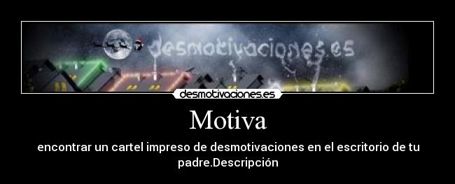 carteles desmotivaciones desmotivaciones