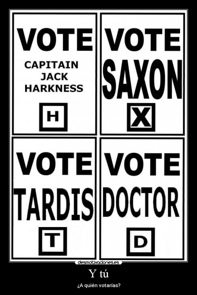 Y tú - ¿A quién votarías?