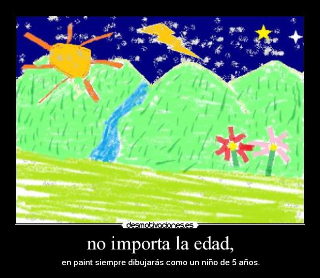 no importa la edad, - 