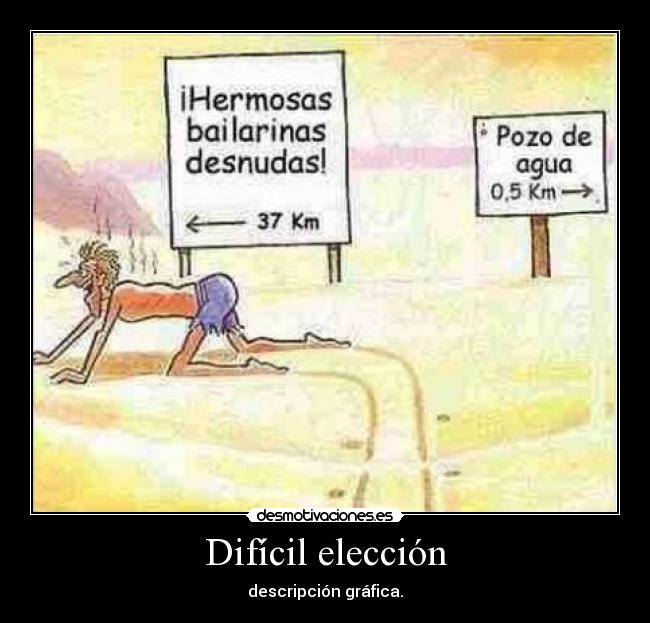 Difícil elección - 