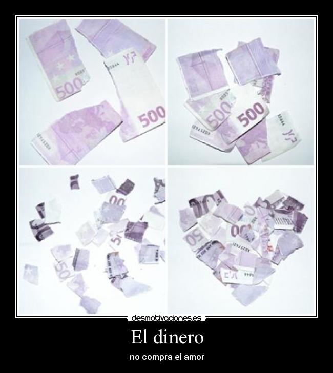 El dinero - no compra el amor