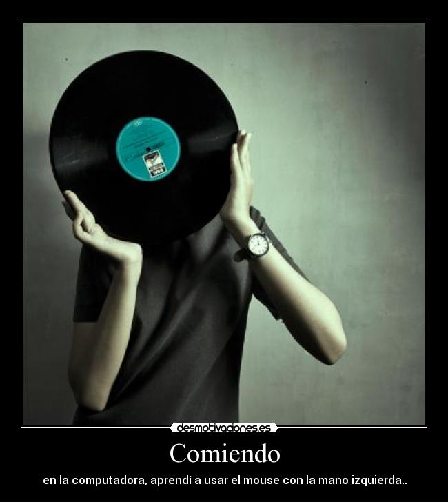 carteles comiendo desmotivaciones