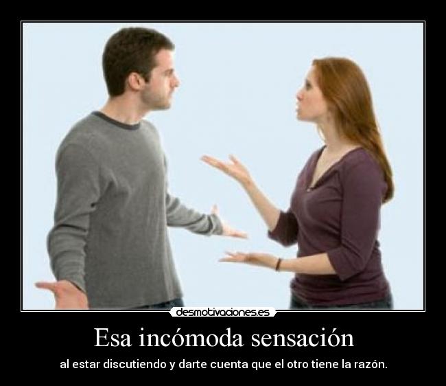 Esa incómoda sensación -