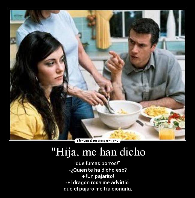 Hija, me han dicho - 