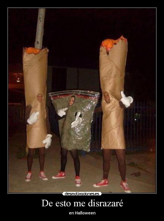 De esto me disrazaré -