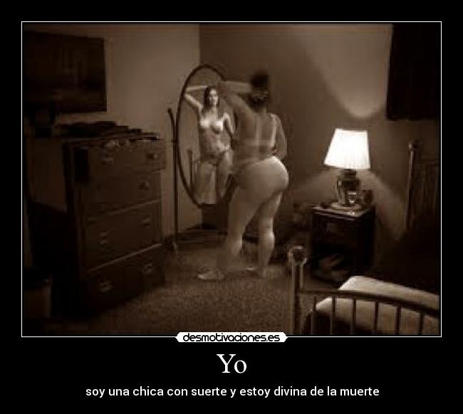 yo soy una chica con suerte
