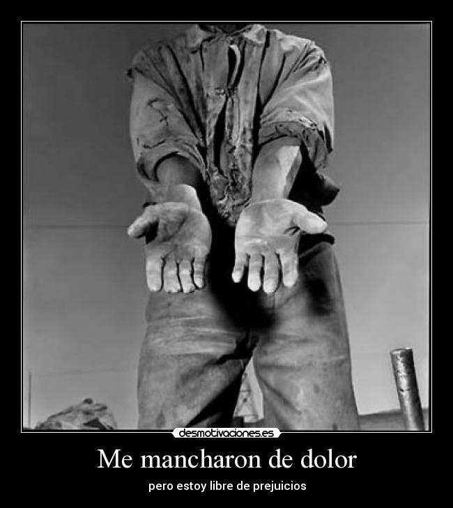 Me mancharon de dolor - 