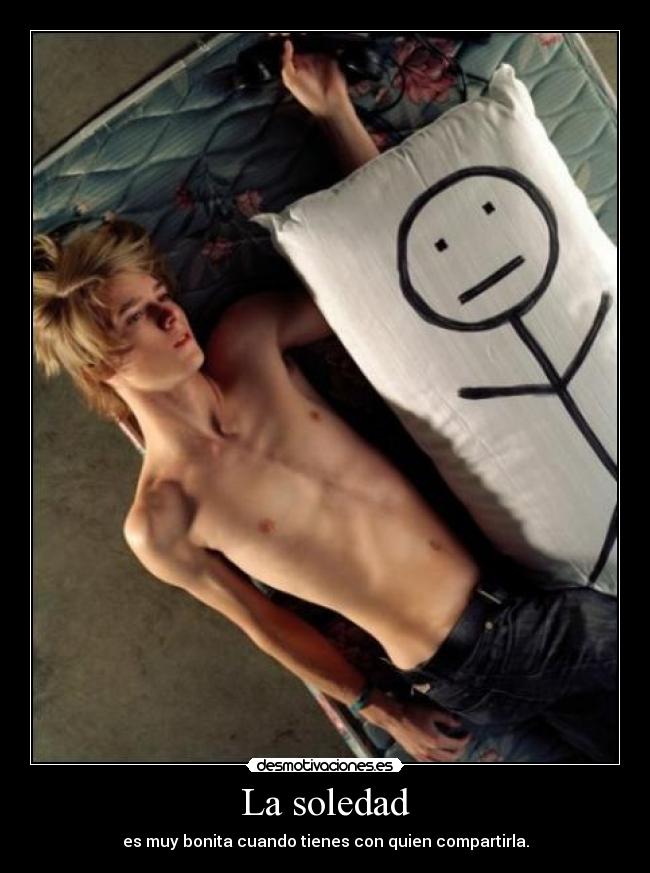 La soledad -
