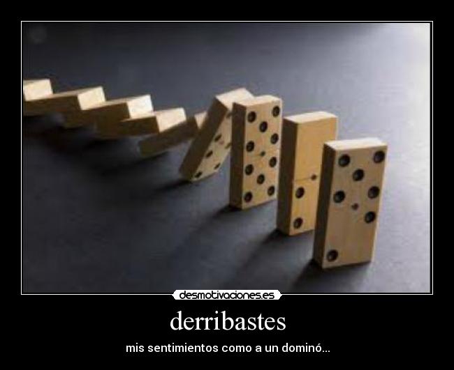 derribastes -