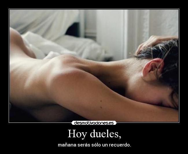 Hoy dueles, - 