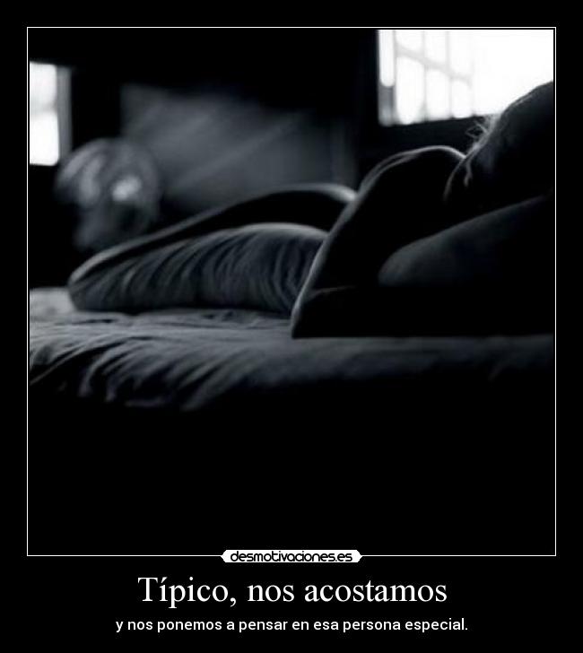 Típico, nos acostamos - 