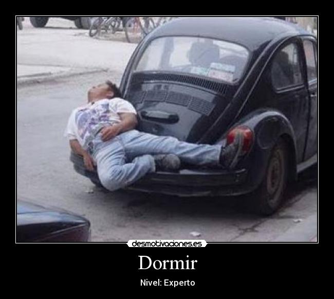 Dormir - Nivel: Experto