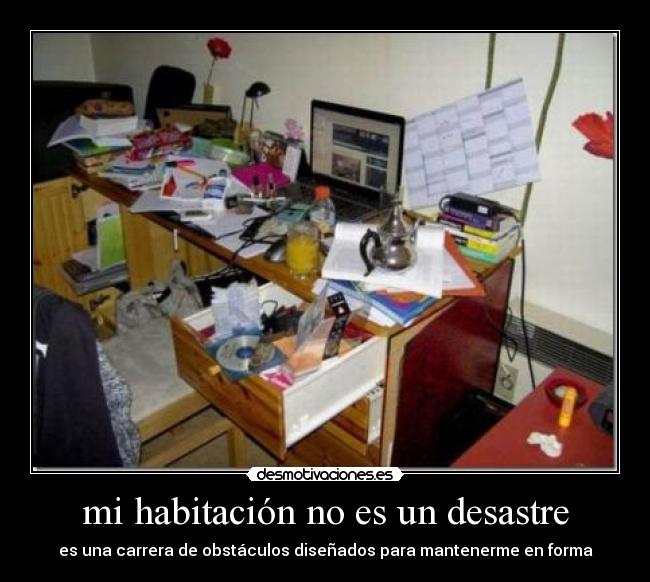 mi habitación no es un desastre - 