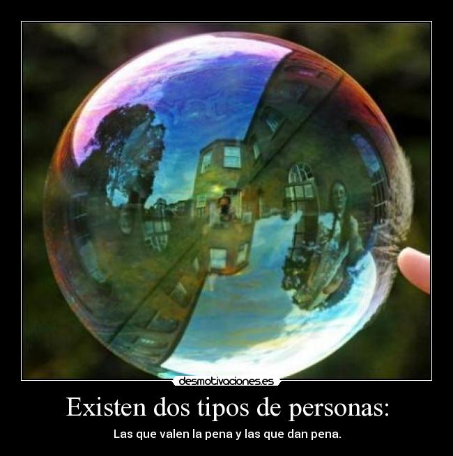 Existen dos tipos de personas: -