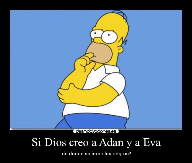 Si Dios creo a Adan y a Eva - 