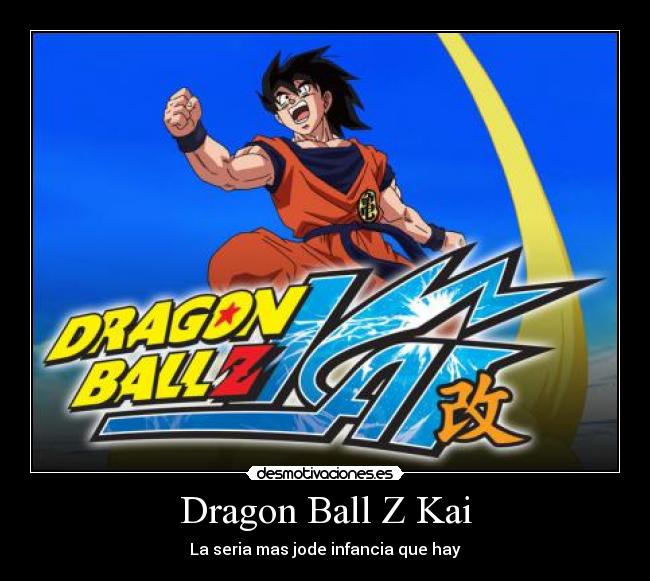 Dragon Ball Z Kai - La seria mas jode infancia que hay