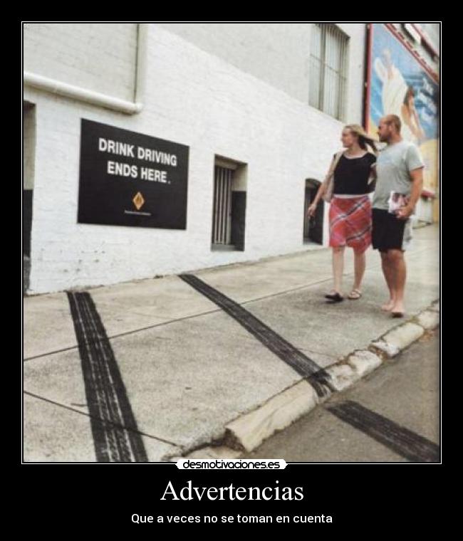 carteles advertencias desmotivaciones